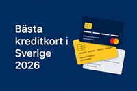 Bästa kreditkort i Sverige 2026