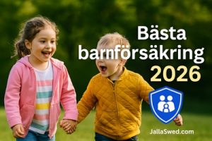 Bästa barnförsäkring 2026 i Sverige