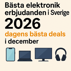 Bästa elektronik erbjudanden i Sverige 2026 – mobiler, TV, laptops och hörlurar